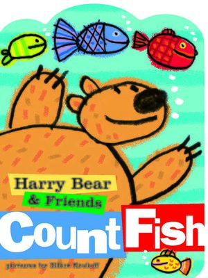 cover image of Harry Bear & Friends Count Fish